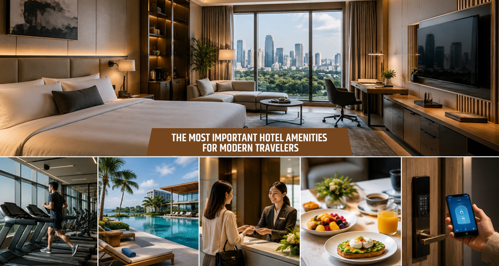 The Most Important Hotel Amenities for Modern Travelers